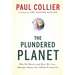 The Plundered Planet: Why We Must--And How We Can--Manage Nature for Global Prosperity