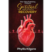 Spiritual Heart Attack to Recovery