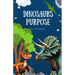 Dinosaurs Purpose