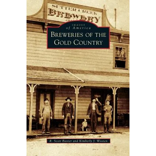 Breweries of the Gold Country