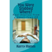 You Were Stabbed Where?: Real Stories from a Small-Town ER
