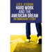 Hard Work and the American Dream: An Immigrant Story