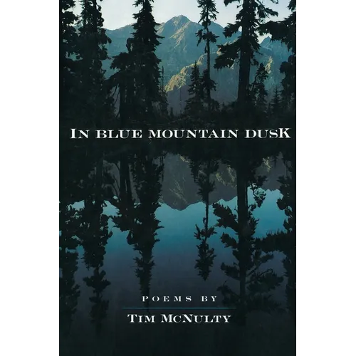 In Blue Mountain Dusk
