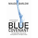Blue Covenant: The Global Water Crisis and the Coming Battle for the Right to Water