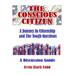 The Conscious Citizen: A Journey In Citizenship and The Tough Questions