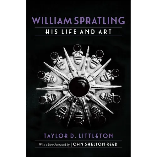 William Spratling, His Life and Art