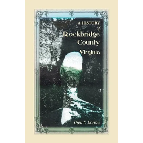 A History of Rockbridge County, Virginia