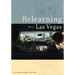Relearning from Las Vegas