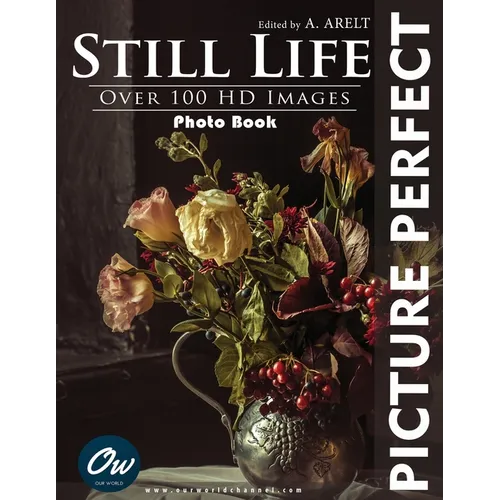 Still Life: Picture Perfect Photo Book