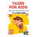 Taxes for Kids: Learn How Taxes Help The World
