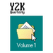 Y2K Quarterly: Volume 1