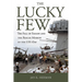 The Lucky Few: The Fall of Saigon and the Rescue Mission of the USS Kirk
