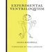 Experimental Ventriloquism
