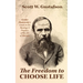 The Freedom to Choose Life