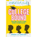 College Bound: A Black Girl's Guide: Everything You Need to Know Before Starting College