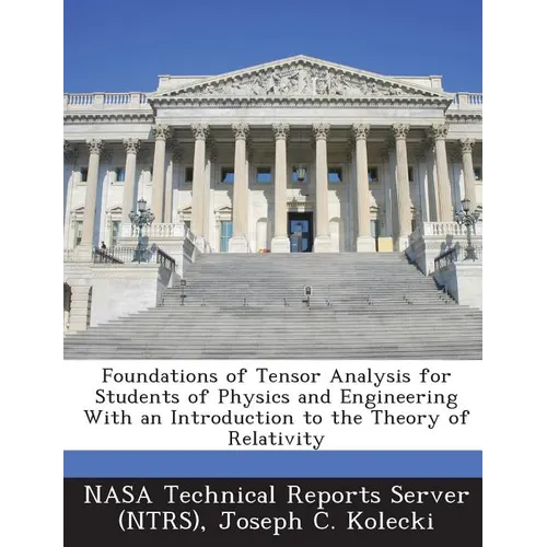 Foundations of Tensor Analysis for Students of Physics and Engineering With an Introduction to the Theory of Relativity