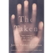 The Taken: True Stories of the Sinaloa Drug War