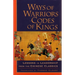 Ways of Warriors, Codes of Kings: Lessons in Leadership from the Chinese Classics