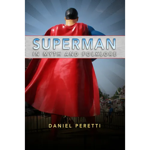 Superman in Myth and Folklore