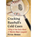 Cracking Baseball's Cold Cases: Filling in the Facts About 17 Mystery Major Leaguers