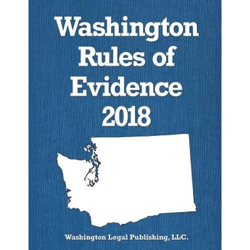 Washington Rules of Evidence 2018