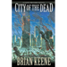 City of the Dead: Author's Preferred Edition