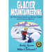 Glacier Mountaineering