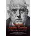 Do What Thou Wilt: A Life of Aleister Crowley