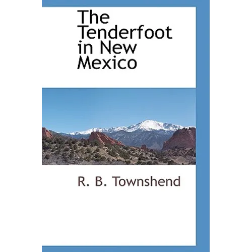 The Tenderfoot in New Mexico
