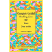 Complete Graded Spelling Lists for Years One to Six: American English