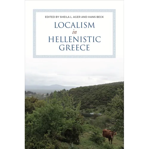 Localism in Hellenistic Greece