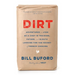 Dirt: Adventures in Lyon as a Chef in Training, Father, and Sleuth Looking for the Secret of French Cooking