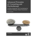 Advanced Principles of Counseling and Psychotherapy: Learning, Integrating, and Consolidating the Nonlinear Thinking of Master Practitioners