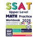 SSAT Upper Level Math Practice Workbook: The Most Comprehensive Review for the Math Section of the SSAT Upper Level Test