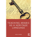 Teaching Arabic as a Heritage Language