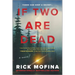 If Two Are Dead