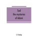 Sōd: the mysteries of Adoni