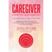 Caregiver: a Role We Least Expected: Tips and Tidbits to Help in Your Role