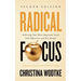 Radical Focus SECOND EDITION: Achieving Your Goals with Objectives and Key Results