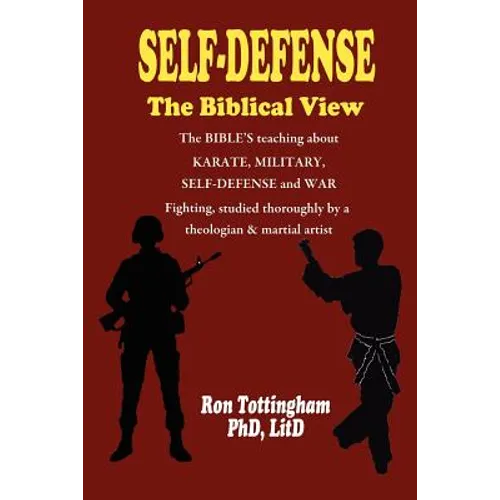 Self-Defense, The Biblical View