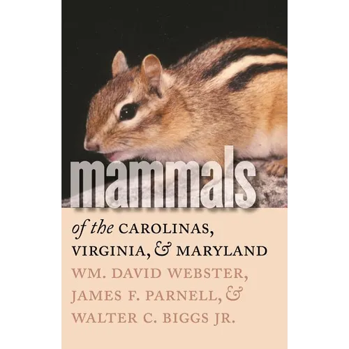 Mammals of the Carolinas, Virginia, and Maryland