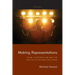 Making Representations: Claim, Counterclaim and the Politics of Acting for Others