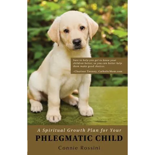 A Spiritual Growth Plan for Your Phlegmatic Child