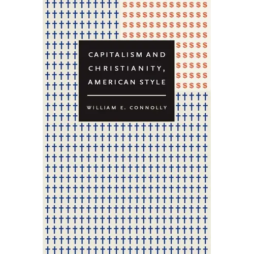 Capitalism and Christianity, American Style