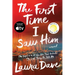 The First Time I Saw Him (a Reese Witherspoon Book Club Pick)