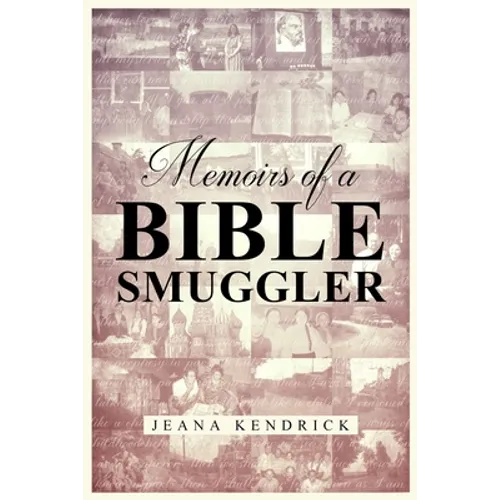 Memoirs of a Bible Smuggler