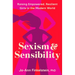 Sexism & Sensibility: Raising Empowered, Resilient Girls in the Modern World