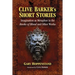 Clive Barker's Short Stories: Imagination as Metaphor in the Books of Blood and Other Works