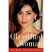 Classified Woman-The Sibel Edmonds Story: A Memoir