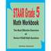 STAAR Grade 5 Math Workbook: The Most Effective Exercises and Review STAAR Math Questions